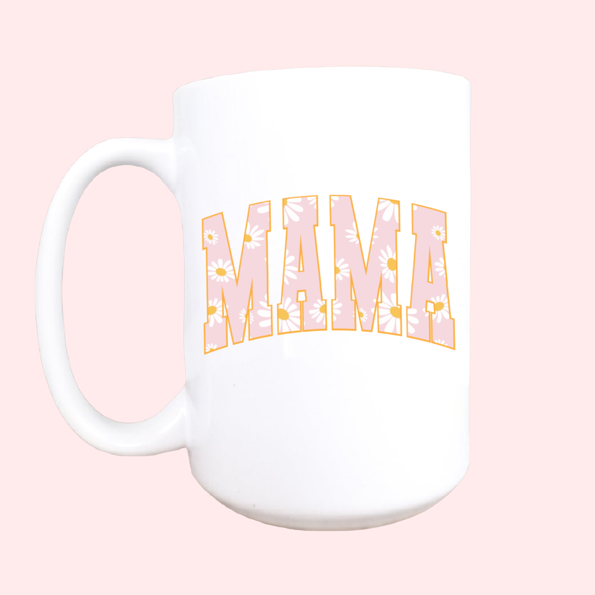 Mama gift, Mama mug, Daisy Mama, Coffee mug, gift shop