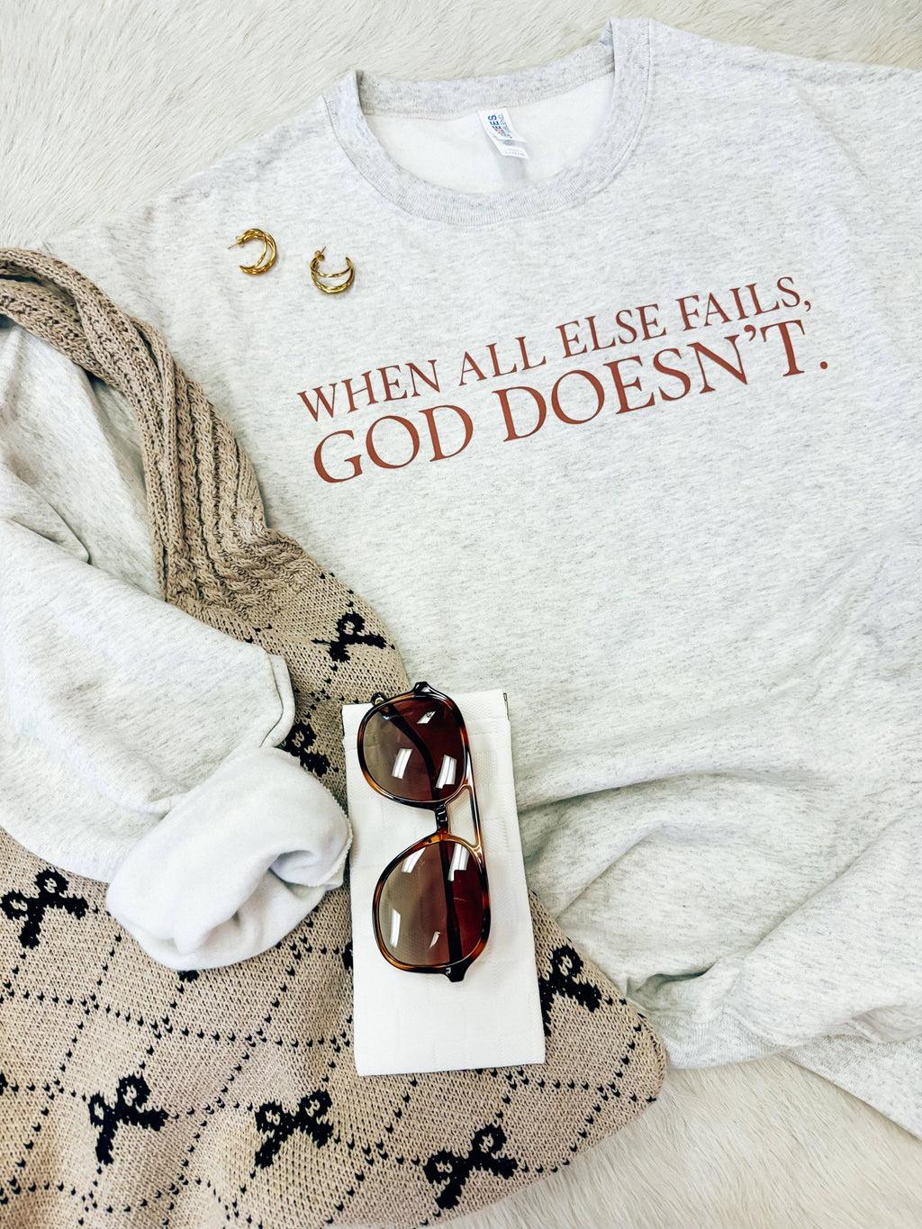 God Doesn't Fail Sweatshirt: Large