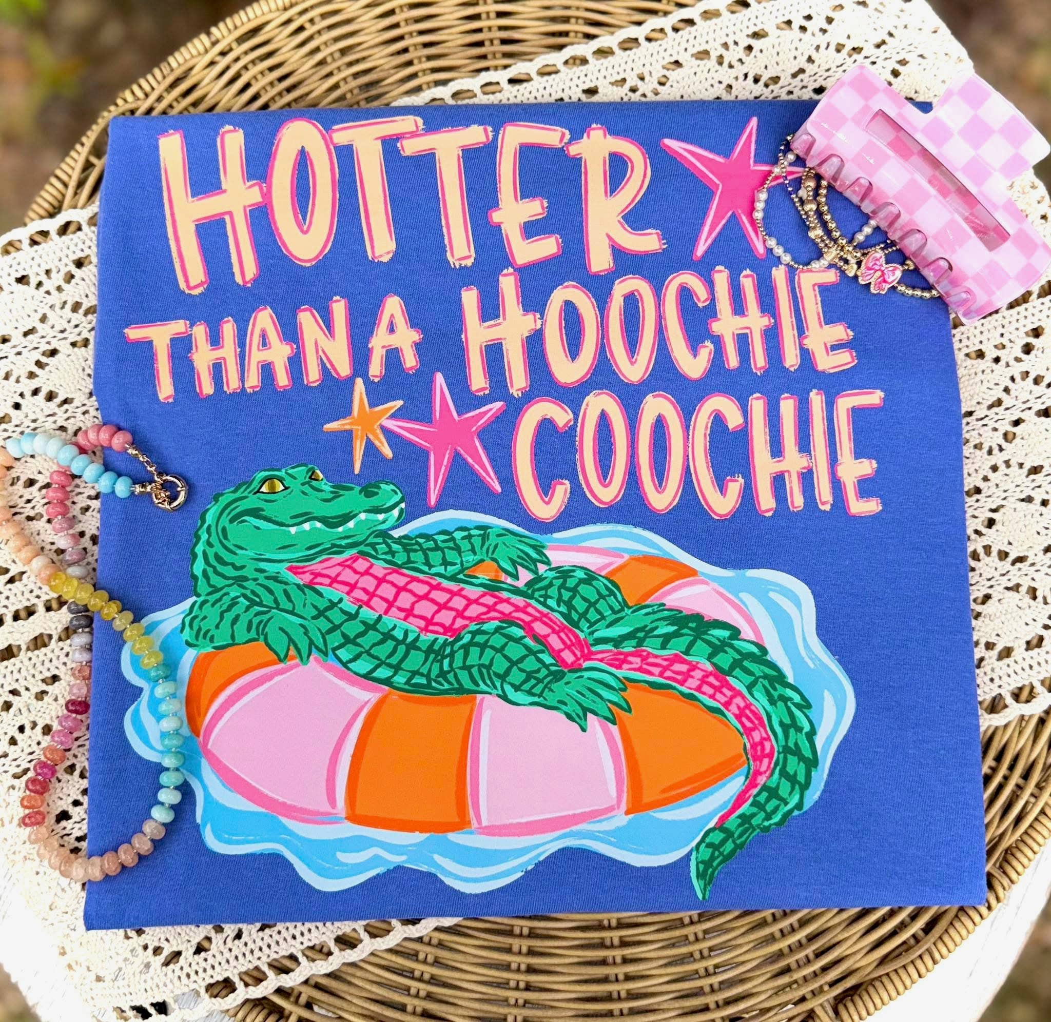 Hotter Than A Hoochie Coochie Tee: M
